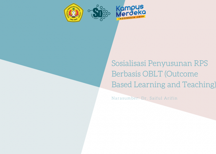 Sosialisasi Penyusunan RPS Berbasis OBLT (Outcome Based Learning and Teaching)