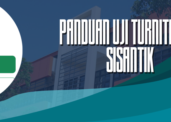 Panduan Uji Turnitin via SISANTIK